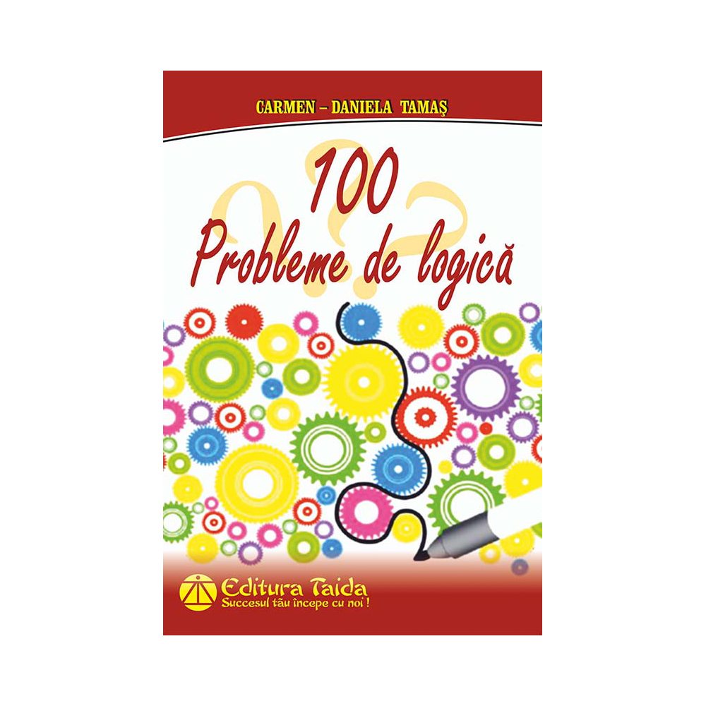 100 Probleme de Logica